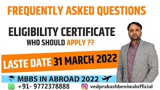 NMC Eligibility Certificate Latest Updates  Frequently Asked Questions  Mbbs in Abroad 2022 [upl. by Luann]