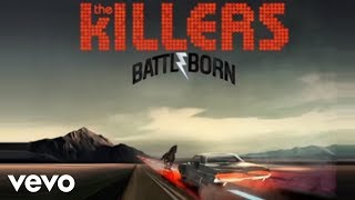 The Killers  Battle Born [upl. by Biggs]