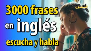 Aprende 3000 frases en inglés en 8 horas — escucha y habla [upl. by Hadsall]