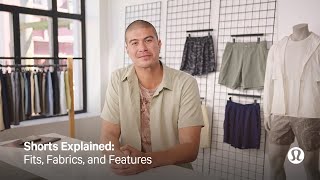 Shorts Explained Fits Fabrics and Features  lululemon [upl. by Di]