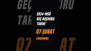 MSÜ Sınavına Son Başvuru Günü 07 Şubat 2024 [upl. by Aggarwal]