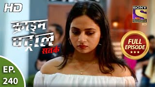 Crime Patrol Satark Season 2  Ep 240  Full Episode  1st October 2020 [upl. by Rind]