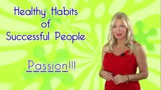 Michelle Boudreau Healthy Habits of Successful People Habit 3 Passion [upl. by Sillaw]