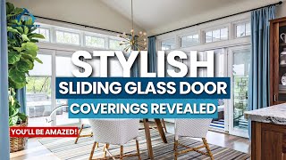 You Wont Believe These Stylish Window Covering Ideas for Sliding Glass Doors [upl. by Assiled]