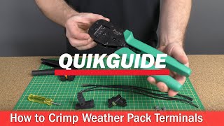 QuikGuide How To Crimp and Assemble Weather Pack Connectors [upl. by Harobed]