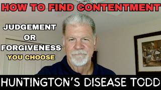 How To Find Contentment In Life Even With Huntingtons Disease [upl. by Alemac]