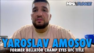 Yaroslav Amosov Sets Sights on UFC after Bellator Departure Ill Take This Belt [upl. by Eerhs]