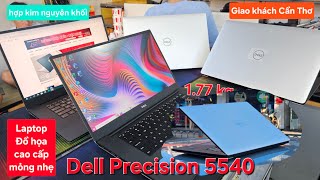 Dell Precision 5540  CPU Xeon  RAM 32GB SSD 1000GB 156quot VGA Quadpro T1000 giao khách ở Cần Thơ [upl. by Falcone]