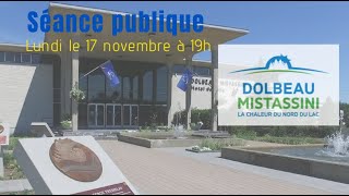 17 novembre 2025  Séance publique Ville DolbeauMistassini [upl. by Adnamma]