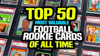 Top 50 Football NFL Rookie Cards  Highest Selling Hall of Fame Vintage amp Retired Players [upl. by Lilybelle]