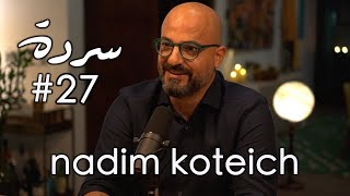 NADIM KOTEICH Assassinations amp Hard Politics In Lebanon  Sarde after dinner Podcast 27 [upl. by Casilda]