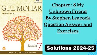 7th Chapter  8 Mu Unknown Friend By Stephen Leacock Question Answer and Exercises [upl. by Labina]