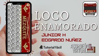 Loco enamorado  Acordeón Mezquite  Tutorial Fácil [upl. by Allehcram]