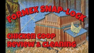 Cleaning the Formex Snap Lock Chicken Coop Review [upl. by Eelah990]