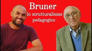 Bruner lo strutturalismo pedagogico e la teoria dellistruzione [upl. by Doley]