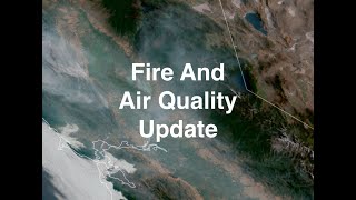 Fire And Air Quality Update For Northern California The Morning Briefing 61924 [upl. by Ahsii175]