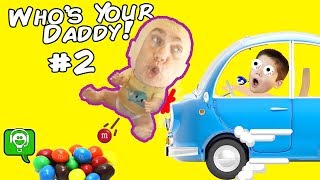 Whos Your Daddy Part 2 with HobbyKidsGaming [upl. by Naashar236]