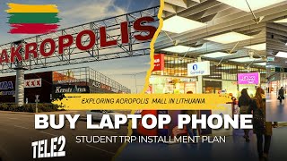 Buy phone laptop in installments in Lithuania  Tele 2 Student Installment plan  Akropolis LT [upl. by Nnyladnarb]