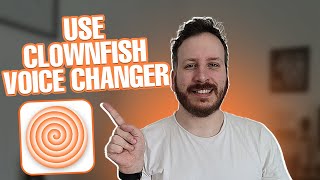 How To Use Clownfish Voice Changer [upl. by Cerelia]