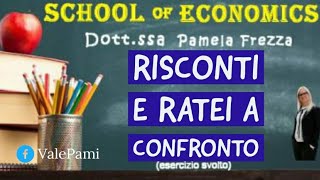 Risconti e Ratei a confronto Schema di dettaglio Economia aziendale [upl. by Fabiolas]