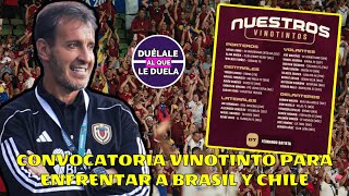 CONVOCATORIA VINOTINTO PARA ENFRENTAR A BRASIL Y A CHILE  VENEZUELA [upl. by Annodas]