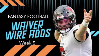 Fantasy Football Waiver Wire Advice for Week 3  NFL Fantasy Football Analysis [upl. by Aysab]