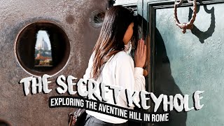 SECRET KEYHOLE  Exploring the Aventine Hill in Rome  Hidden gems [upl. by Laveen552]