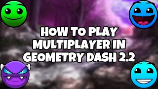 HOW TO UNLOCK MULTPLAYER IN GEOMETRY DASH 22 [upl. by Ttezil]