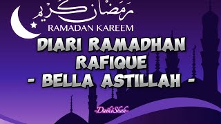 Bella Astillah  Diari Ramadhan Rafique Lirik Lagu [upl. by Nanreik512]