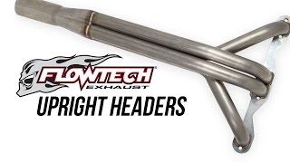 Flowtech Upright Headers [upl. by Annaiel]