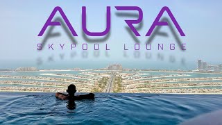 Aura SkyPool Dubai  World’s Highest 360 Infinity Pool on Palm Dubai [upl. by Ak]