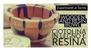 Ciotola in legno e Resina  Wooden and resin bowl  Esperimenti al tornio [upl. by Alpheus]