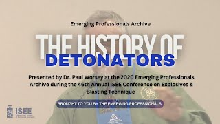 Emerging Professionals Archive The History of Detonators [upl. by Aivatco]