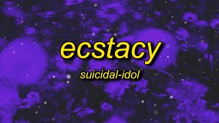 SUICIDALIDOL  ecstacy slowed lyrics  i just wanna be your sweetheart [upl. by Eceerahs480]