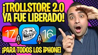 TROLLSTORE 20 DISPONIBLE HASTA iOS 17 🔥 TODO LO QUE DEBES SABER ANTES DE USARLO SIN PC Y GRATIS [upl. by Rehprotsirhc]