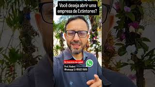 Como abrir uma empresa de manutenção de extintores pelo Whatsapp [upl. by Aioj577]