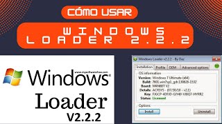 Cómo usar Windows Loader 222 en Windows 7 🖥️⚙️ [upl. by Banquer]