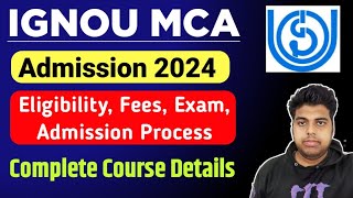 IGNOU MCA Admission 2024  Ignou MCA Admission Process 2024  IGNOU Admission July 2024 Session [upl. by Kemp]