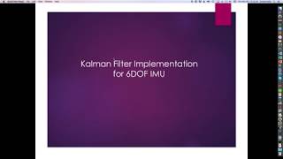 Kalman Filter for 6DOF IMU Implementation 36 [upl. by Joyan856]