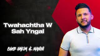 Cheb Hakim amp Manini  Twahachtha w Sah Yngal  تزوجت ولا مزال  Exclusive Music Video 2024 [upl. by Ahrat864]