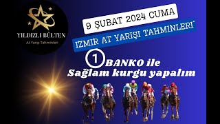 9 Şubat 2024 Cuma İzmir At Yarışı Tahminleri [upl. by Nilhsa]