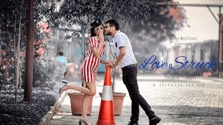 Love Struck  Pre Wedding Film [upl. by Vaientina]