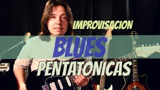 Improvisación Blues Pentatónicas 1 Tutorial [upl. by Nhaj]