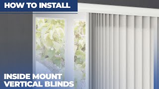 How to Install Inside Mount Vertical Blinds [upl. by Kries]