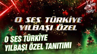 O Ses Türkiye Yılbaşı Özel Tanıtımı [upl. by Aleicarg774]