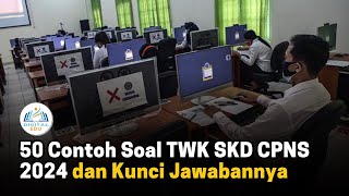 50 Contoh Soal TWK SKD CPNS 2024 dan Kunci Jawabannya [upl. by Annahavas]