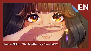 Hana ni Natte Ryokuoushoku Shakai The Apothecary Diaries OP1  English cover  Phaenna Zeru [upl. by Eugenle18]