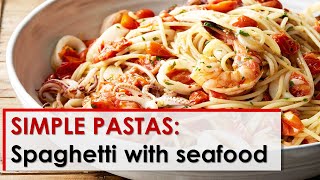 Simple Pastas Spaghetti with Seafood [upl. by Nohsram]