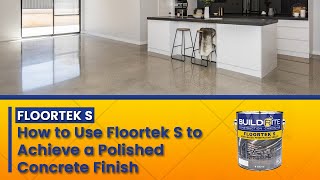 Floortek S How to Achieve a Polished Concrete Finish Using a Sealer [upl. by Akinat]