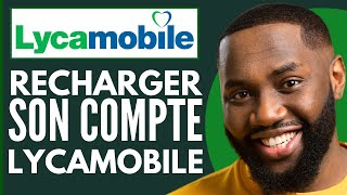 Comment Recharger Lycamobile  Recharger Internet Lycamobile  Nouveau 2024 [upl. by Rothmuller]